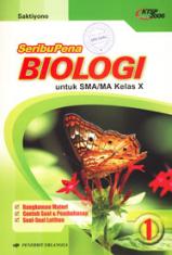SeribuPena: Biologi untuk SMA/MA Kelas X (KTSP 2006) (Jilid 1)